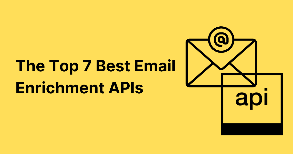 Best Email Enrichment APIs