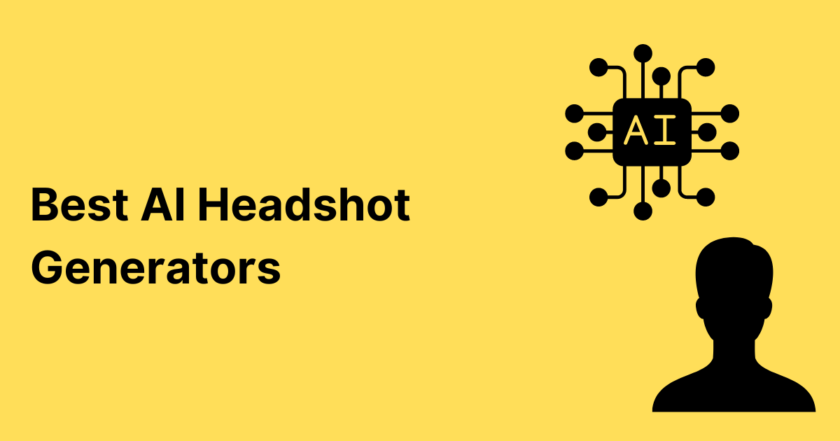 Best AI Headshot Generators